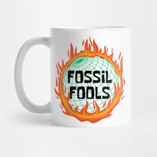 Fossil Fools Mug